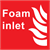 Foam inlet