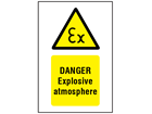 Danger Explosive atmosphere symbol and text safety sign.
