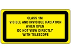 Class 1m visible and invisible radiation when open do not view directly with telescope label.