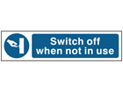 Switch off when not in use, mini safety sign.