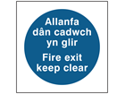 Allanfa dân cadwch yn glir, Fire exit keep clear. Welsh English sign.