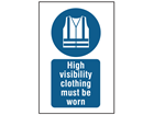 High visibility clothing must be worn symbol and text safety sign.