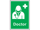 Doctor symbol and text safety sign.
