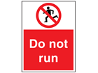 Do not run sign.