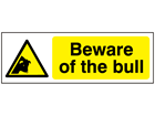 Beware of the bull warning safety sign.