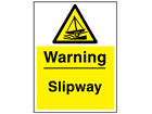 Warning slipway sign.