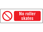 No roller skates safety sign.