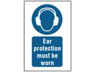 Ear protection must be worn symbol and text safety sign.