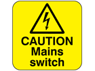 Caution mains switch