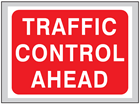 Traffic control ahead roll up road sign