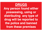 Drugs possession sign