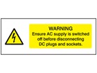 Warning ensure AC supply is switched off PV hazard label