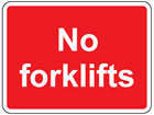 No forklifts sign