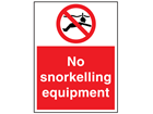 No snorkelling equipment sign.