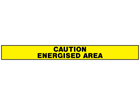 Caution, energised area barrier tape