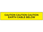 Earth cable below tape.