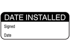 Date installed maintenance label.