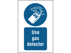 Use gas detector symbol and text safety sign.