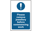 Please remove jewellery before commencing work safety sign.