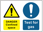 Danger confined space, test for gas safety sign.