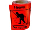 Heavy do not lift shipping label.