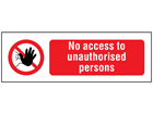 No access to unauthorised persons text and symbol safety sign.