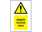 Danger confined space symbol and text safety sign.