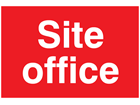 Site office sign