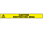 Caution restricted area barrier tape