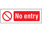 No entry signs symbol and text sign.