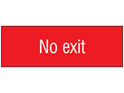 No exit, engraved sign.