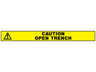 Caution open trench barrier tape