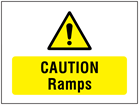 Caution ramps symbol and text safety sign.