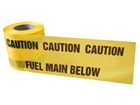 Caution fuel main below tape.