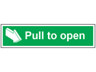 Pull to open symbol and text safety sign.