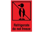Refrigerate do not freeze shipping label.