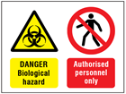 Danger biological hazard, authorised personnel only safety sign.