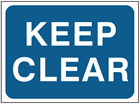 Keep clear temporary road sign.