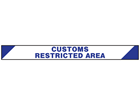 Customs restricted area barrier tape