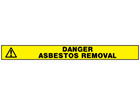 Danger, asbestos removal barrier tape