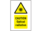 Caution optical radiation symbol and text safety sign.