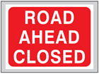 Road ahead closed roll up road sign