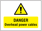 Danger Overhead power cables symbol and text safety sign.