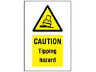 Caution Tipping hazard symbol and text safety sign.