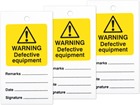 Warning defective equipment tag.
