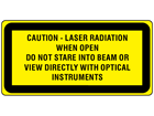 Caution Laser radiation when open do not stare into beam or view directly with optical instruments, laser equipment warning label