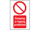 Dumping or tipping prohibited symbol and text safety sign.