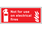 Not for use on electrical fires symbol and text safety sign.