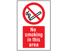 No smoking in this area symbol and text safety sign.