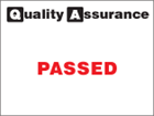 Passed quality assurance label.